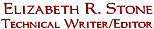 Elizabeth R. Stone, Technical Writer/Editor
